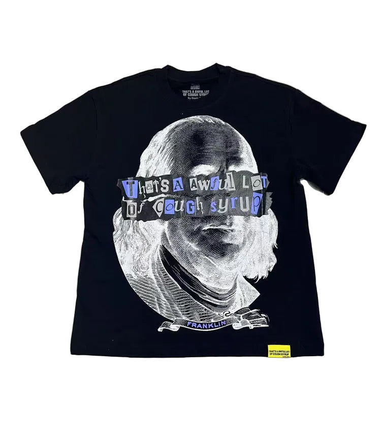 THAT'S AWFUL LOT OF COUGH SYRUP T-SHIRT