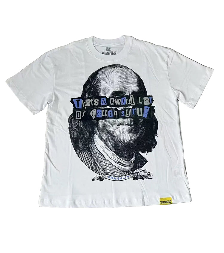 THAT'S AWFUL LOT OF COUGH SYRUP T-SHIRT